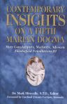 Contemporary Insights on a Fifth Marian Dogma