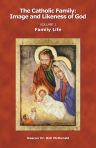 Catholic Family Vol I Family Life