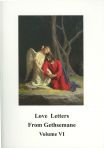 Love Letters From Gethsemane Vol VI