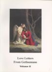 Love Letters From Gethsemane Vol. II