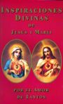 Inspiraciones Divinas de Jesus y Maria