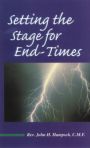 Setting The Stage For End-Times