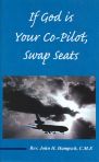 If God is Your Co-Pilot, Swap Seats