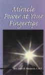 Miracle Power at Your Fingertips